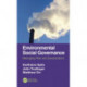 Environmental Social Governance: Managing Risk and Expectations