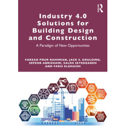 Industry 4.0 Solutions for Building Design and Construction: A Paradigm of New Opportunities