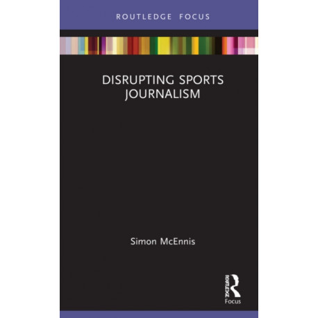 Disrupting Sports Journalism