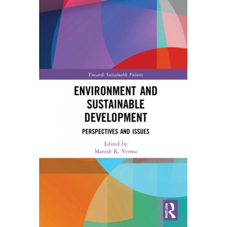 Environment and Sustainable Development: Perspectives and Issues