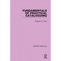 Fundamentals of Practical Cataloguing