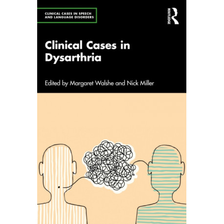 Clinical Cases in Dysarthria