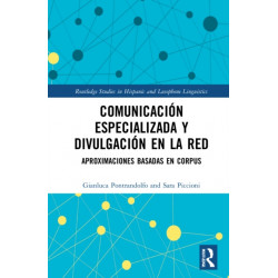 Comunicacion especializada y divulgacion en la red: aproximaciones basadas en corpus