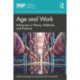 Age and Work: Advances in Theory, Methods, and Practice