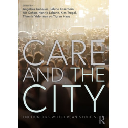 Care and the City: Encounters with Urban Studies