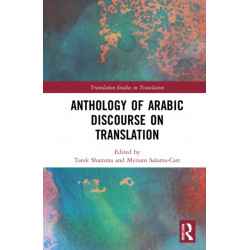 Anthology of Arabic Discourse on Translation