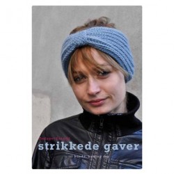 Strikkede gaver: til hende, ham og dig