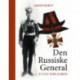 Den russiske general: Et liv for zaren - [RODEKASSE/DEFEKT]