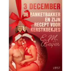3 december - De Banketbakker en zijn recept voor kerstkoekjes – een erotische adventskalender
