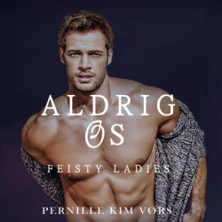 Aldrig os