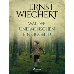 Wälder und Menschen - Eine Jugend