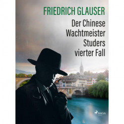 Der Chinese – Wachtmeister Studers vierter Fall