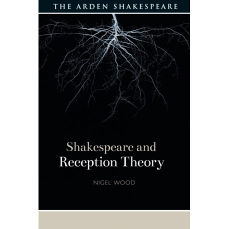 Shakespeare and Reception Theory