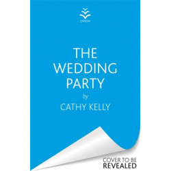 The Wedding Party: The unmissable summer read from The Number One Irish Bestseller!