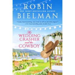 The Wedding Crasher and the Cowboy