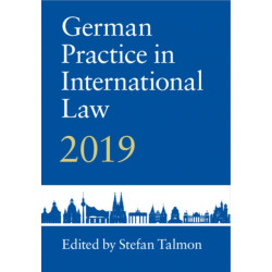 German Practice in International Law: Volume 1: 2019