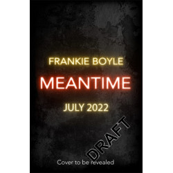 Meantime: An absolutely gripping detective novel from one of Britain's best known comedians
