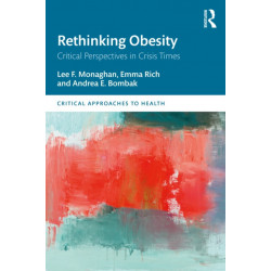 Rethinking Obesity: Critical Perspectives in Crisis Times