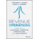 Revenue Operations: A New Way to Align Sales & Marketing, Monetize Data, and Ignite Growth