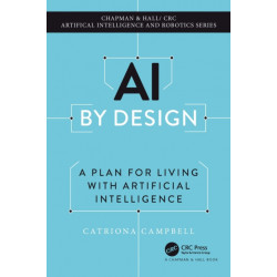 AI by Design: A Plan for Living with Artificial Intelligence