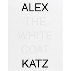Alex Katz: The White Coat