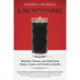Uncrossing: Identify, Cleanse, and Heal from Hexes, Curses, and Psychic Attack