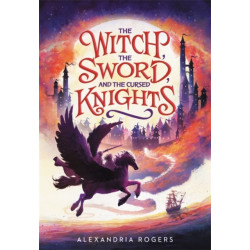 The Witch, The Sword, and the Cursed Knights