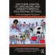 Discourse Analysis of Languaging and Literacy Events in Educational Settings: A Microethnographic Perspective