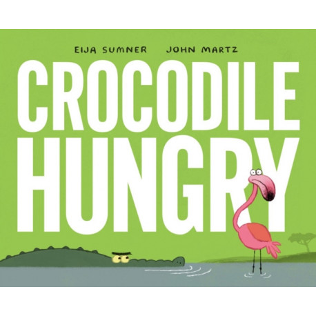 Crocodile Hungry