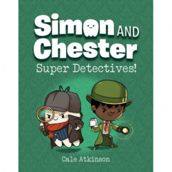 Super Detectives (Simon and Chester Book -1)