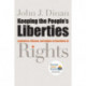 Keeping the People's Liberties: Legislators, Citizens, and Judges As Guardians of Rights