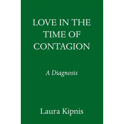 Love in the Time of Contagion: A Diagnosis