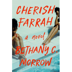 Cherish Farrah: A Novel