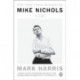 Mike Nichols: A Life