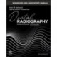 Workbook and Laboratory Manual for Dental Radiography: Principles and Techniques