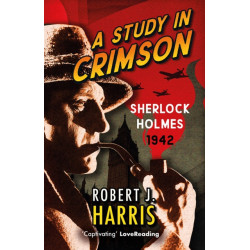 A Study in Crimson: Sherlock Holmes: 1942