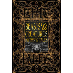 Beasts & Creatures Myths & Tales: Epic Tales