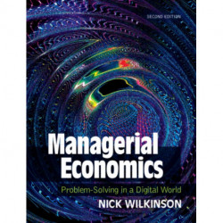 Managerial Economics: Problem-Solving in a Digital World