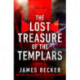 The Lost Treasure of the Templars