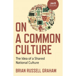On a Common Culture: The Idea of a Shared National Culture