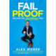 Fail Proof: Become the Unstoppable You
