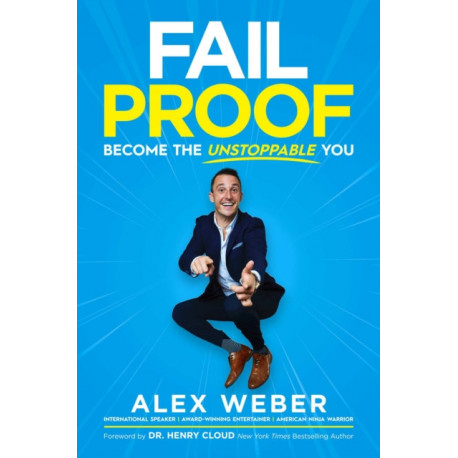 Fail Proof: Become the Unstoppable You