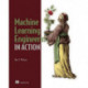 Machine Learning Engineering in Action