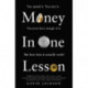 Money in One Lesson: How it Works and Why