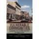 Vulnerable Communities: Research, Policy, and Practice in Small Cities