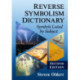 Reverse Symbolism Dictionary: Symbols Listed by Subject, 2d ed.