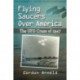 Flying Saucers Over America: The UFO Craze of 1947