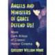 Angels and Ministers of Grace Defend Us!: More Dark Alleys of Classic Horror Cinema