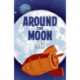 Around the Moon