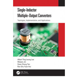 Single-Inductor Multiple-Output Converters: Topologies, Implementation, and Applications